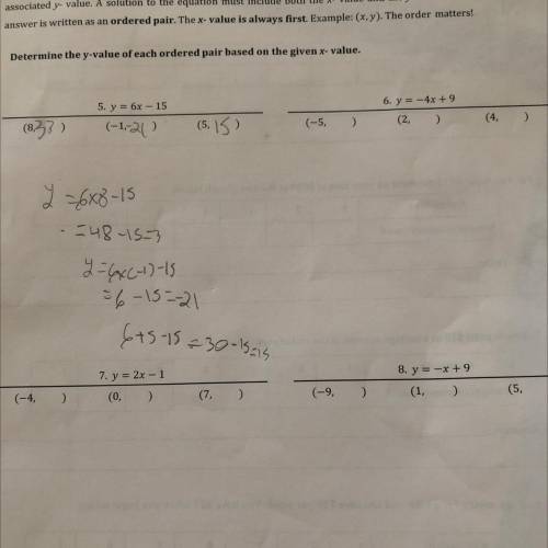 I need help determining the y- value of each ordered pair based on the given x- value