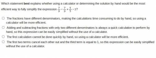 Which statement best explains whether using a calculator or determining the solution by hand would