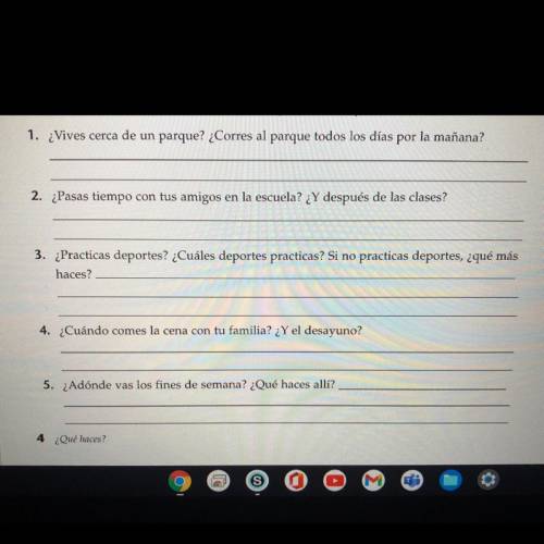Answer the following questions in spanish in your own words