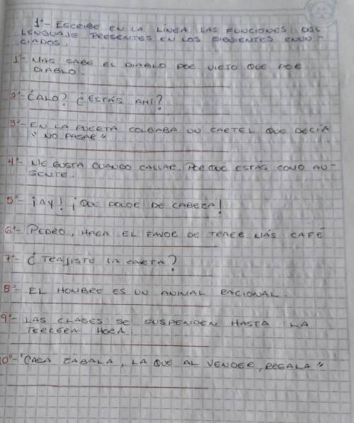 Escribe en la línea las funciones del lenguaje presentes en los siguientes enunciados.