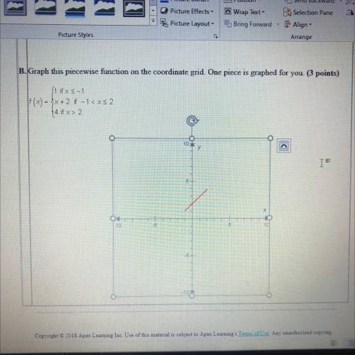 50 points

B. Graph this piecewise function on the coordinate grid One piece is graphed for you(3