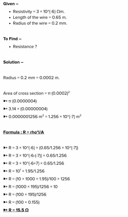 Find the resistance of a wire of length 0.65m, 0.2mm and resistivity 3X10^-6 ohm metre.​