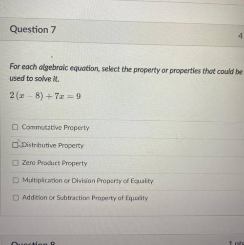 For each algebraic equation, select the property or properties that could be

used to solve it.
2