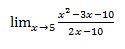PLEASE HELP Evaluate the limit, if it exists. Show work. lim_(x->5)((x^(2)-3x-10)/(2x-10))