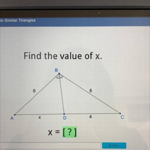 Find the value of x.
B.
6
8
A
х
4
D
x = [?]