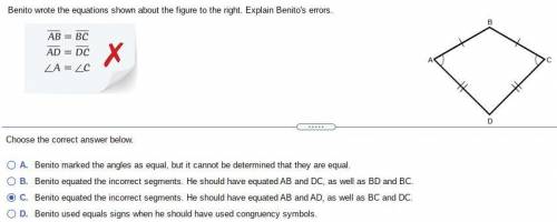 Benito wrote the equations shown about the figure to the right. Explain​ Benito's errors.