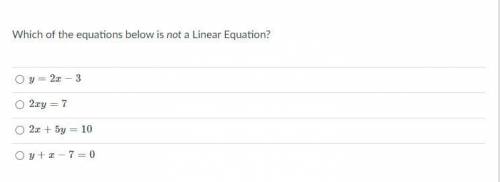 Which of the equations below is not a Linear Equation?