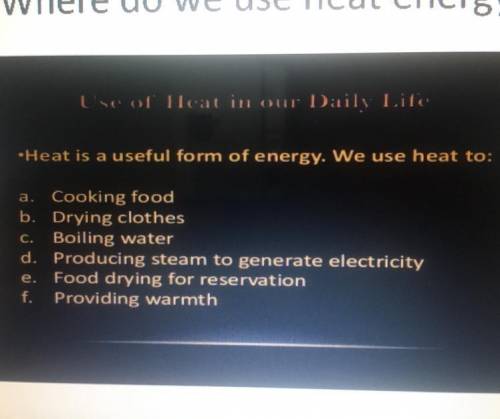 1. State two uses of heat.​