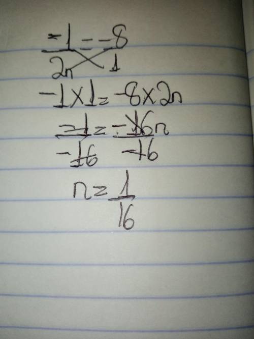 What does n equal -1/2n=-8