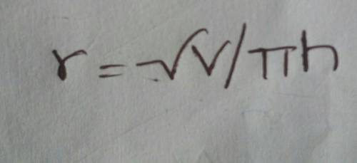 the equation for the volume of the cylinder is V= pier^2h. the positive value of r, in terms of h an