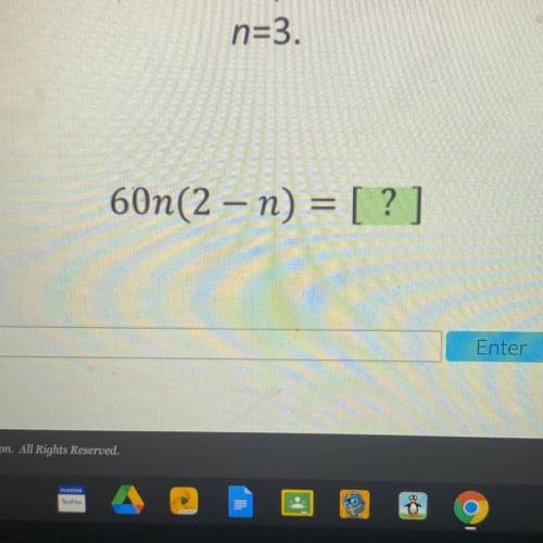 Evaluate the expression when
n=3.