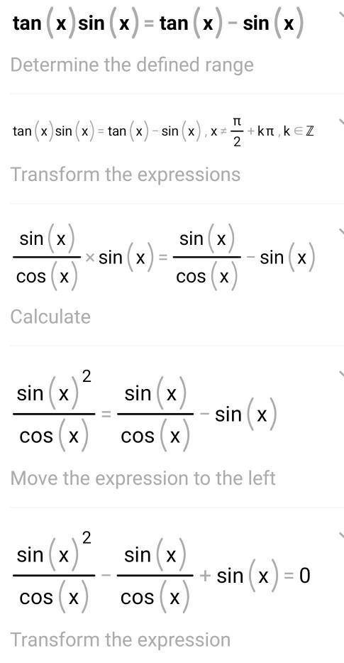 Solve TanXSinX = TanX - SinX