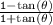 { \tt{ \frac{1 -  \tan( \theta) }{1 +  \tan(\theta) } }} \\