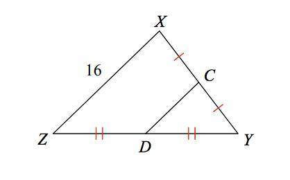 Use the midsegment of a triangle theorem to find the measure of CD: