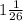 1 \frac{1}{26}