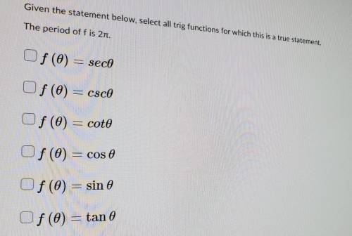 Which are trig statements are true?