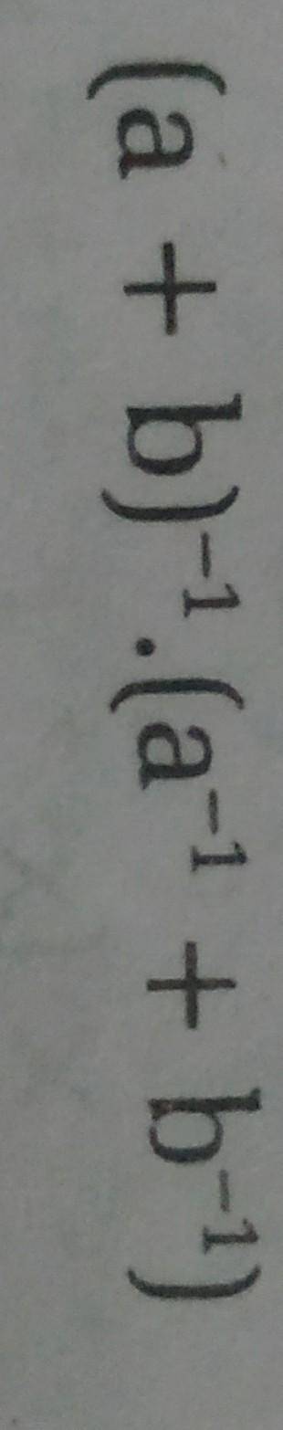 ( a + b ) ^ { - 1 } \cdot ( a ^ { - 1 } + b ^ { - 1 } )