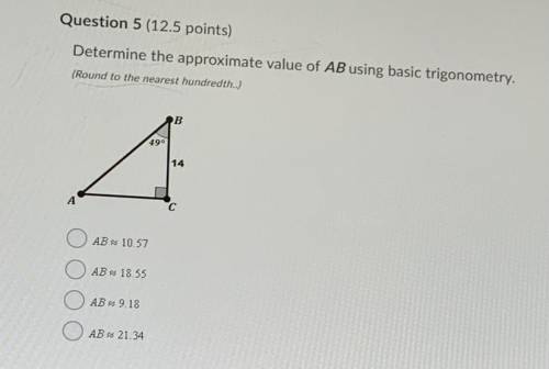 Determine the approximate value of AB using basic trigonometry
Anyone know??
