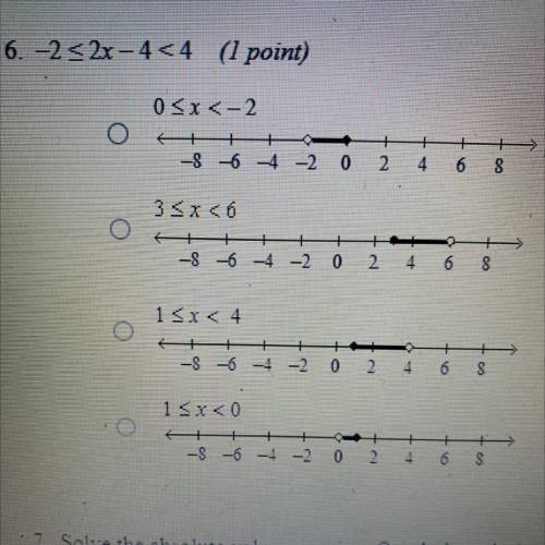 6.-2 < 2x - 4<4 (1 point)
Please tell me the answer