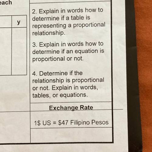 2. Explain in words how to

determine if a table is
representing a proportional
relationship.
3. E