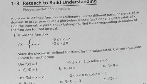 A piecewise-defined function has different rules for different parts, or pieces, of its

domain. I