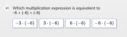 What multiplication question is equivalent to -6 + (-6) + (-6)