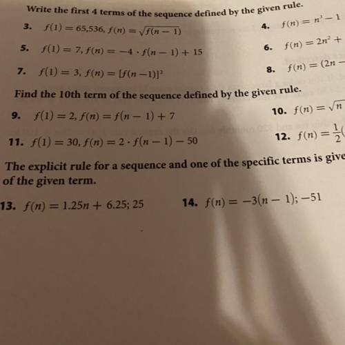 Write the first 4 terms of the sequence defined by the given rule. And explain how