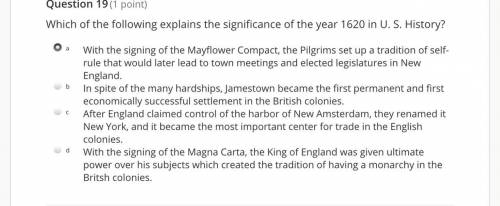 Which of the following explains the significance of the year 1620 in U. S. History?With the signing