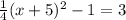 \frac{1}{4} (x+5)^2-1=3