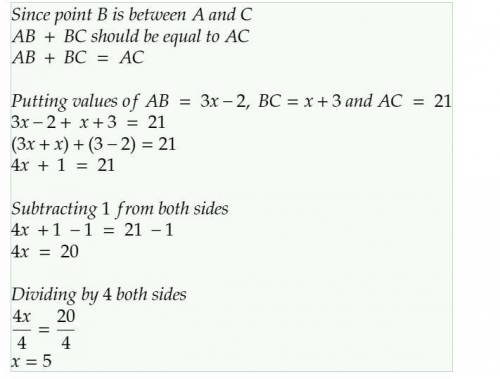 5. Point B is between Point A and Point C. Use the information below to find the value of X.

AB =
