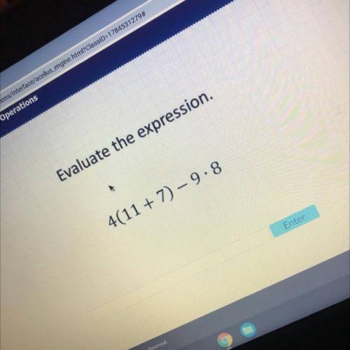 Evaluate the expression.
4(11 + 7) – 9.8