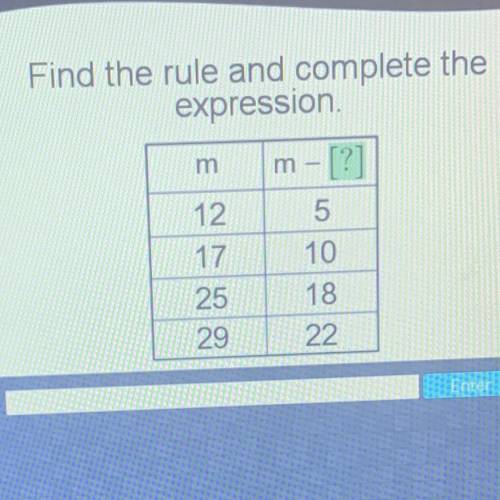 Find the rule and complete the

expression
[?]
m
m-
12
17
25
29
5
10
18
22