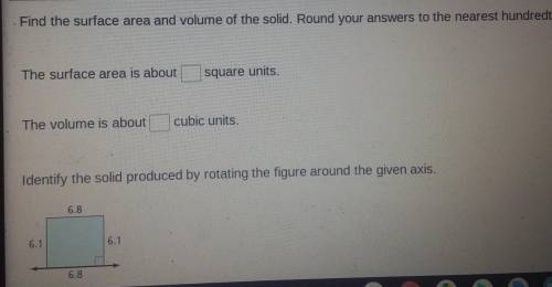 Find the surface area and volume of the solid. Round your answers to the nearest hundredth.