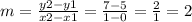 m = \frac{y2 - y1}{x2 - x1} = \frac{7 - 5}{1 - 0} = \frac{2}{1} = 2