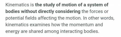 What is kinematics???