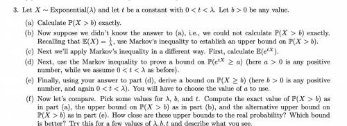 Let X∼ Exponential (λ )and let t be a constant with 0 0 be any value.