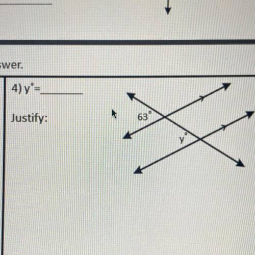 4) y =
Justify:
63°
у