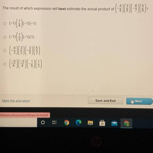 (3)6090)

The result of which expression will best estimate the actual product of
O
|(-1) (-1)
(-1