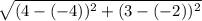 \sqrt{(4-(-4))^2+(3-(-2))^2}