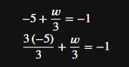Solve -5 + w/3 = -1.
12
-12
2
-2