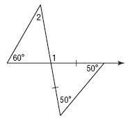 Find the missing angle measures.
What is m∠2?
a 40
b 60
c 50
d 100