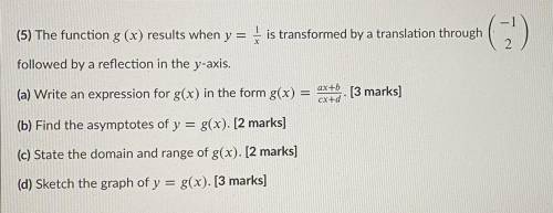 (5) The function g (x) results when y =

is transformed by a translation 
6).
followed by a reflec