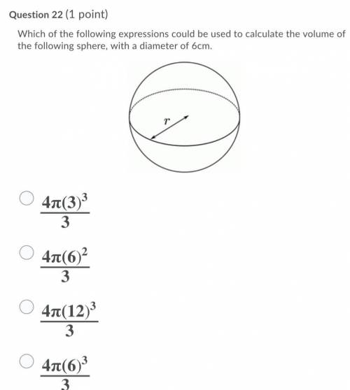 Which of the following expressions could be used to calculate the volume of the following sphere, w