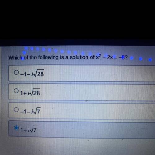 Which of the following is a solution of x2 - 2x = -8?
