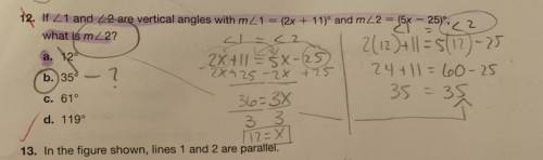 If <1 and <2 are vertical angles with m<1=(2x+11) and m<2=(5x-25) what is the m<2?