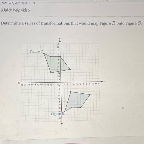 Determine a series of transformations that would map Figure B onto Figure C.