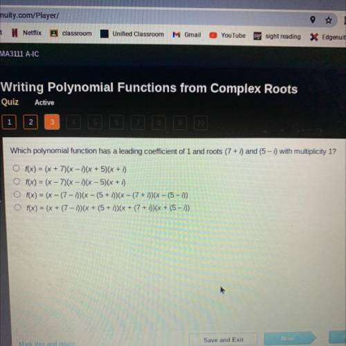 Which polynomial function has a leading coefficient of 1 and roots (7+) and (5 - with multiplicity