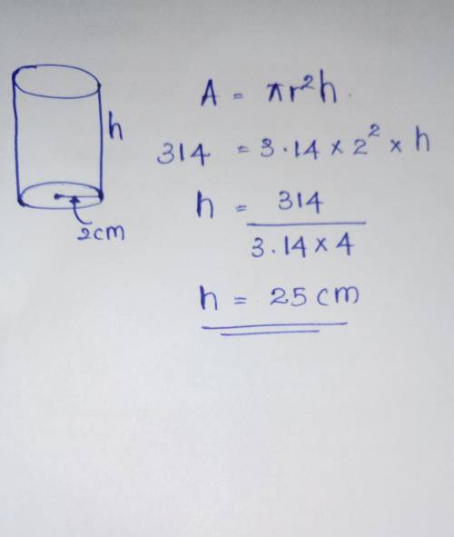 if a cylinder with a radius of 2cm has a volume of 314cm^3, what is the height of the cylinder? assu