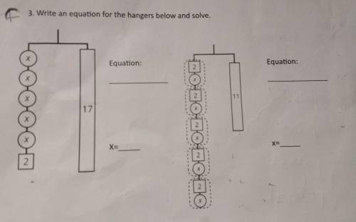 Write an equation for the hangers below and solve (will give brainless if correct!)