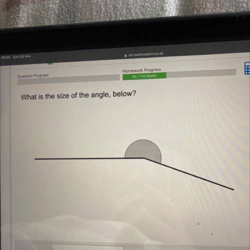 46 / 116 Marks
What is the size of the angle, below?
please help me